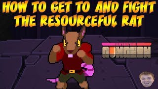 Enter the Gungeon  How To Get To And Fight The Resourceful Rat Boss Guide [upl. by Terag]