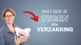 Wat doe je tegen een verzakking [upl. by Binetta]