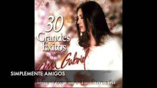 ANA GABRIEL 30 GRANDES EXITOS VOL1 [upl. by Netsirc149]