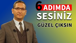 6 adımda sesinizi güzelleştirin  Diksiyon dersleri 1 [upl. by Whitcher]