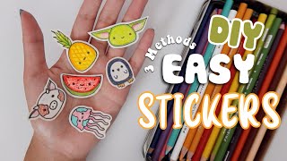 3 METHODS FOR EASY DIY STICKERS  Using Items You Have At Home [upl. by Navak]