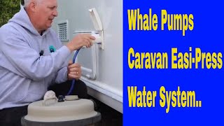 Whale Pumps EasiPress Caravan Water System Includes Demo [upl. by Pergrim]