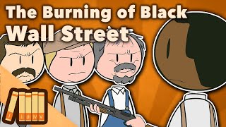 The Burning of Black Wall Street  Tulsa OK  Extra History [upl. by Rogergcam]