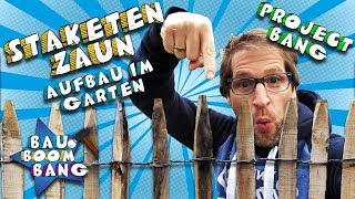 Staketenzaun Tricks beim Aufstellen Project Bang [upl. by Lahcsap]