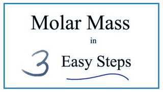 How to Calculate Molar Mass Molecular Weight [upl. by Desiri]