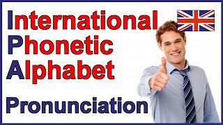 International Phonetic Alphabet IPA  English Pronunciation [upl. by Burrows]