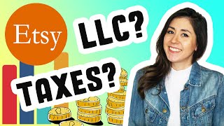 ETSY and TAXES  Do You Need An LLC for Etsy  Is Your Etsy Shop Considered a Business [upl. by Aivatnuhs12]