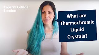 What are Thermochromic Liquid Crystals [upl. by Ocin]