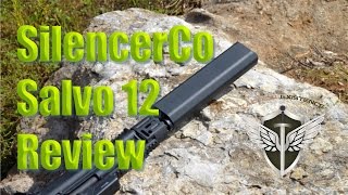 Silencerco Salvo 12 Shotgun suppressor Review [upl. by Virg390]