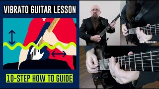 Vibrato Guitar Lesson 10Step How To Guide [upl. by Yreme]