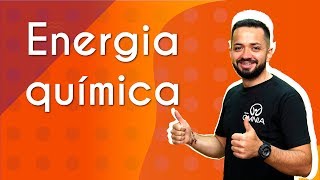 Energia Química  Brasil Escola [upl. by Dnalwor45]