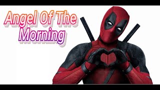 Deadpool  Angel Of The Morning Opening Scene  1080p [upl. by Hadias]