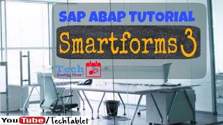 9 SAP ABAP  Smartforms  Part 3  Free Tutorials [upl. by Friede225]