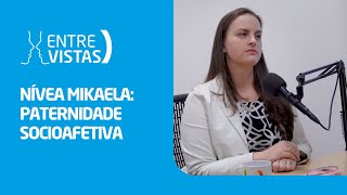 Paternidade Socioafetiva  EntreVistas [upl. by Tamera611]