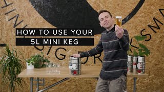 How To Use Your 5L Mini Keg  Small Beer Brew Co [upl. by Eicul]