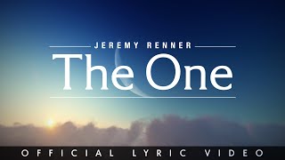 Jeremy Renner  “The One” Official Lyric Video [upl. by Adriel]