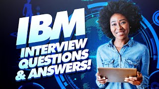 IBM Interview Questions and TOPSCORING ANSWERS IBM Job Interview TIPS [upl. by Damian]