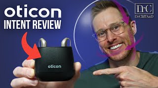 Oticon Intent Detailed Hearing Aid Review [upl. by Esila]