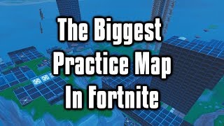 The Biggest Aim Edit amp Building Practice Map In Fortnite  The Practice Park Project [upl. by Komara]