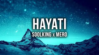 Soolking feat MERO  Hayati Lyrics [upl. by Ahtennek]