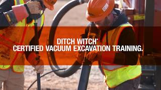 Ditch Witch Certified Training Vacuum Excavation [upl. by Ecnerat64]