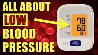 All About LOW BLOOD PRESSURE Hypotension Symptoms Causes Diagnosis Treatments [upl. by Lecroy486]