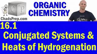 161 Conjugated Systems and Heats of Hydrogenation  Organic Chemistry [upl. by Jorin]