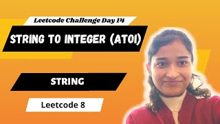 String to Integer atoi 🔥 Leetcode 8  String [upl. by Burrus147]