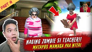 Naging Zombie si Teacher  Scary Teacher Part 9 [upl. by Ennovyhc]