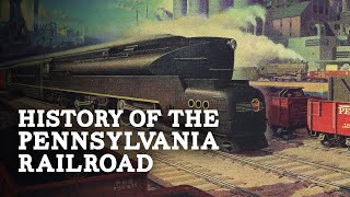 History of the Pennsylvania Railroad  Vintage Promotional Film Series [upl. by Olgnaed]