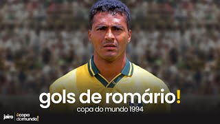 Copa 94 Todos os Gols de Romário [upl. by Adnohsar]