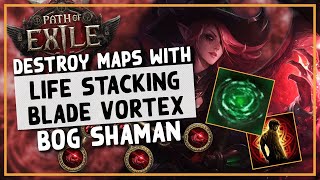 PoE 1  BLOW UP EVERY MAP WITH YOUR HEALTH BAR  Life Stacking Blade Vortex Bog Shaman Build Guide [upl. by Danae]