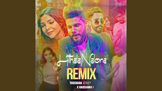 Hithala Nalona Remix [upl. by Akyre]