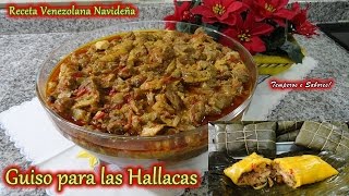 GUISO PARA LAS HALLACAS Receta Venezolana Navideña [upl. by Nylhtac]