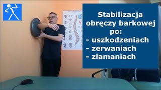 Ćwiczenia na stabilizację obręczy barkowej  Zerwanie więzadeł mięśni i złamanie kostne I 🇵🇱 🇪🇺 [upl. by Crystie]