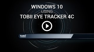 How to Use Eye Tracking in Windows 10  Tobii Eye Tracker 4C 2017 [upl. by Aret860]