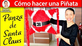 PIÑATA NAVIDEÑA Panza de Santa Claus  VickyRecetaFacil [upl. by Anne-Corinne504]