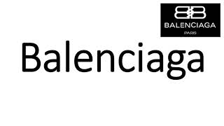 How to Pronounce Balenciaga CORRECTLY [upl. by Eibob]