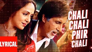 Chali Chali Phir Lyrical Video  Baghban  Amitabh Bachchan Hema Malini [upl. by Alhsa]