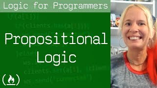 Logic for Programmers Propositional Logic [upl. by Ardnaskela828]