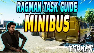 Minibus  Ragman Task Guide  Escape From Tarkov [upl. by Rimaa]