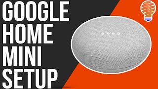 How to Setup The Google Home Mini [upl. by Itra]