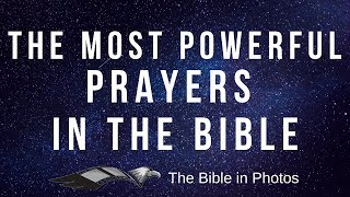 The Most Powerful Prayers in the Bible [upl. by Sapowith883]