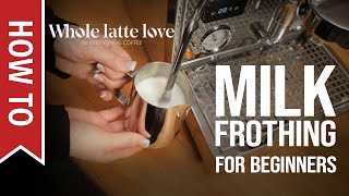 How To Milk Frothing for Beginners 5 Tips [upl. by Nigem589]