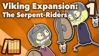 Viking Expansion  The SerpentRiders  Part 1  Extra History [upl. by Aztiram]