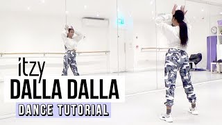 FULL TUTORIAL ITZY  DALLA DALLA 달라달라  Dance Tutorial  FULL EXPLANATION [upl. by Efren]