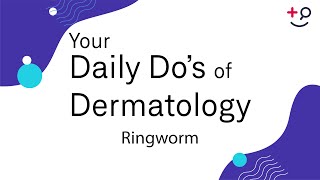 Ringworm  Daily Dos of Dermatology [upl. by Reivax465]