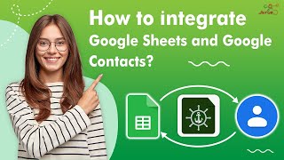 How to integrate Google Sheets and Google Contacts [upl. by Aslin]