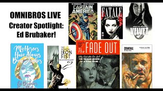 OmniBros LIVE Creator Spotlight Ed Brubaker [upl. by Nitreb273]