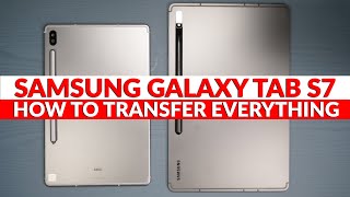 How To Transfer Everything To Your New Samsung Tablet  Samsung Galaxy Tab S7 Plus [upl. by Rexana]